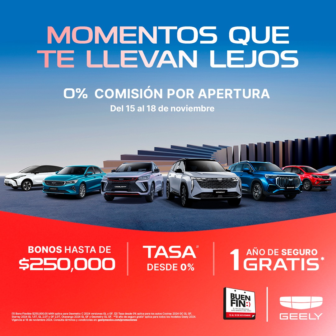 ¡Este Buen Fin es tu oportunidad para estrenar un GEELY!